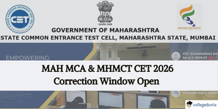 MAH MCA & MHMCT CET 2026 Correction Window Open @mahacet.org; Edit Form Till February 28